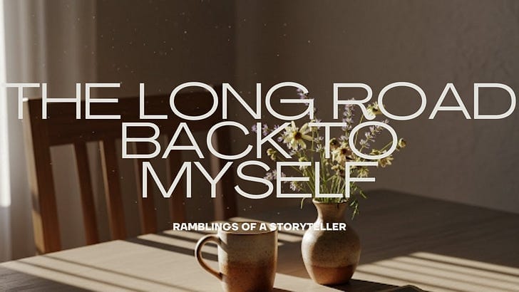 The Long Road Back to Myself